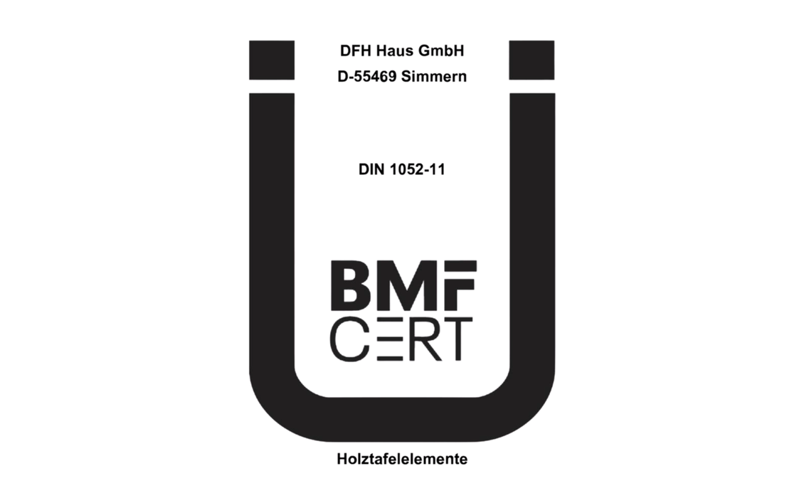 BMF CERT Übereinstimmungszeichen für Holztafelelemente der DFH Haus GmbH nach DIN 1052-11.